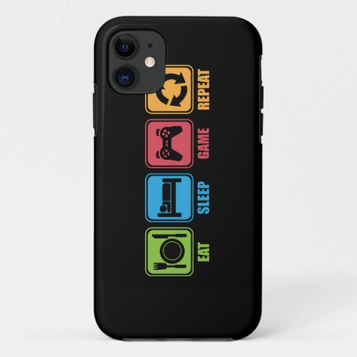 Gaming _ Eat Sleep Game Repeat _ Gamer Funny iPhone 11 Case