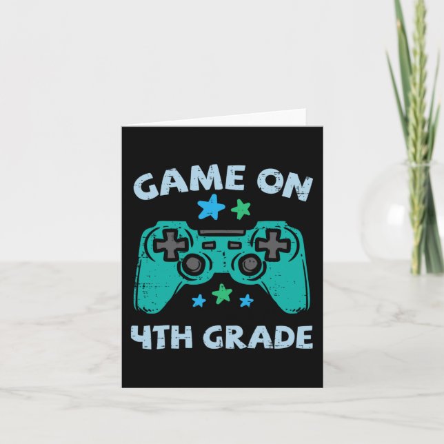 Gaming Game On 4th Grade Fourth First Day School G Card (Front)