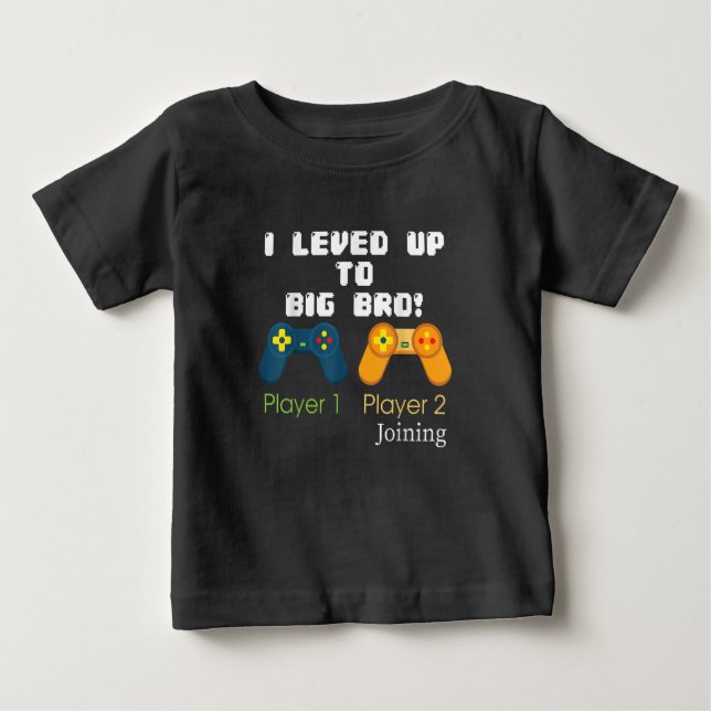 Gaming Gift I Level Up To Big Bro Brother Present Baby T-Shirt (Front)