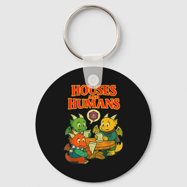 Gaming Houses And Humans Funny Rpg Gamer Men Boys  Keychain (Front)