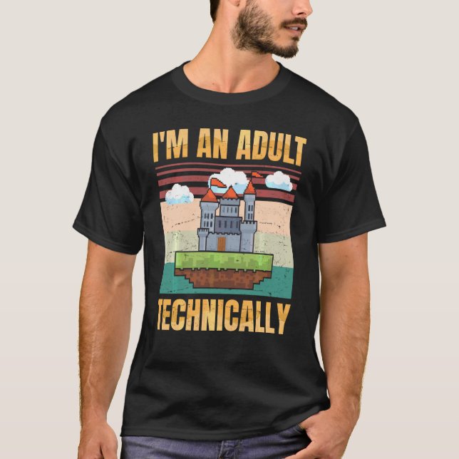 Gaming I M An Adult Technically Retro Videogame T-Shirt (Front)