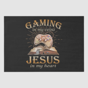 Gaming In My Veins Jesus In My Heart Tissue Paper