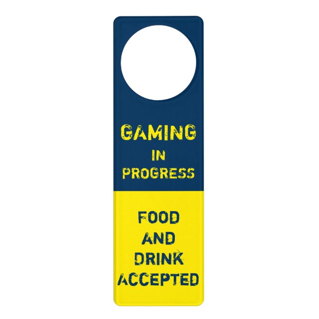 Gaming In Progress - Video Game - GG Door Hanger (Front)