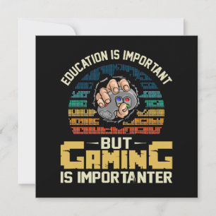 gaming is importanter