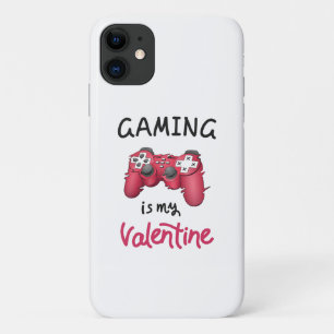 Gaming is my Valentine iPhone 11 Case