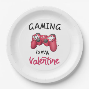 Gaming is my Valentine Paper Plates