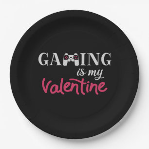 Gaming is my Valentine Paper Plates