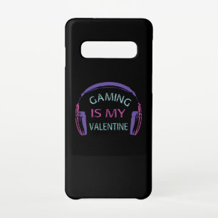 Gaming is my Valentine Samsung Galaxy S10 Case