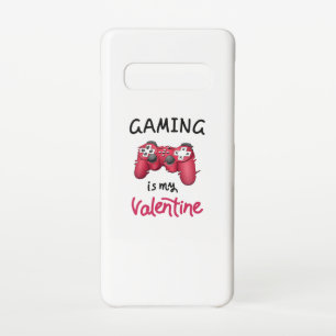 Gaming is my Valentine Samsung Galaxy S10 Case