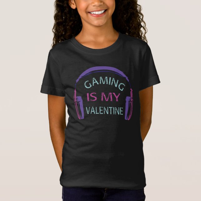Gaming is my Valentine T-Shirt (Front)