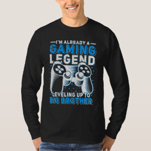Gaming Legend Leveling Up To Big Brother Video Gam T-Shirt
