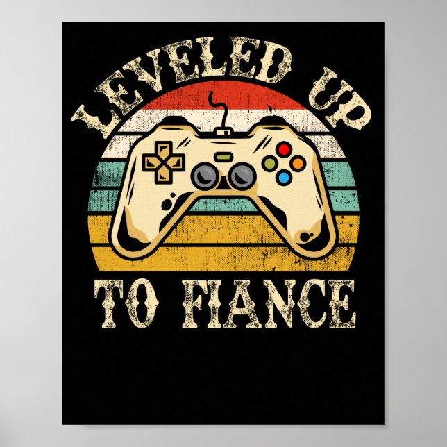 Gaming Leveled Up To Fiance Newly Engaged Couple Poster (Front)