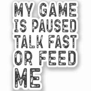 Gaming Lover My Game Is Paused Cool Birthday Gamer Sticker