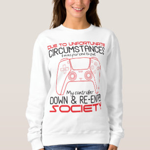 Gaming Lovers Put My Controller Down Funny Gamer Sweatshirt