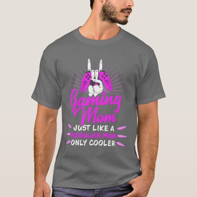 Gaming Mom Gamer Mum Gamer Mother Gaming Mothers f T-Shirt (Front)