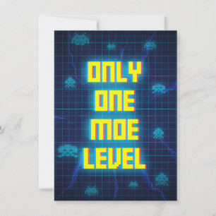 Gaming Only One More Level Invitation