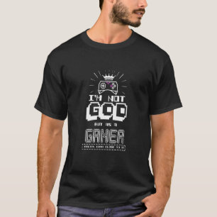 Gaming Sayings Gamer God T-Shirt