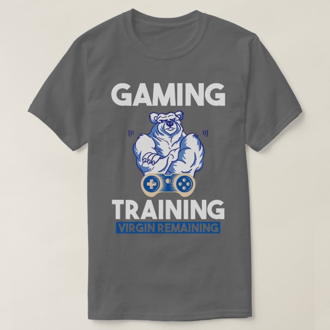 Gaming Training Virgin Remaining 1 T-Shirt (Design Front)
