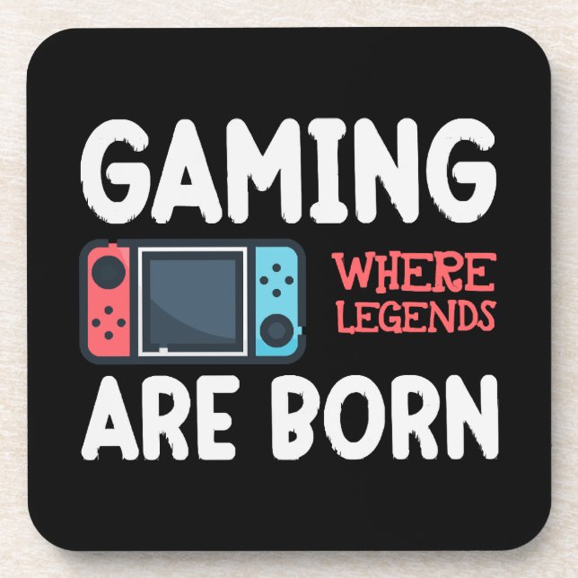 gaming where legends are born beverage coaster (Front)