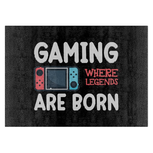 gaming where legends are born cutting board (Front)