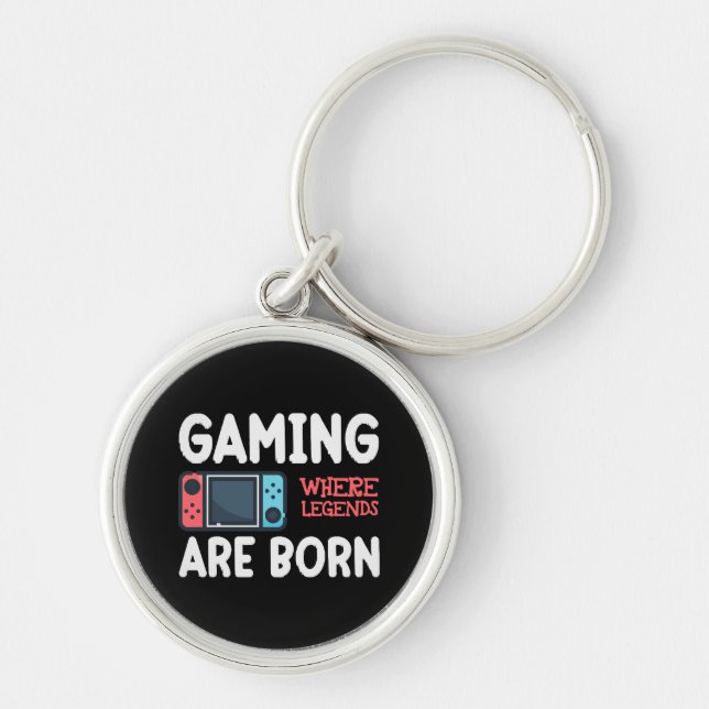 gaming where legends are born keychain (Front)