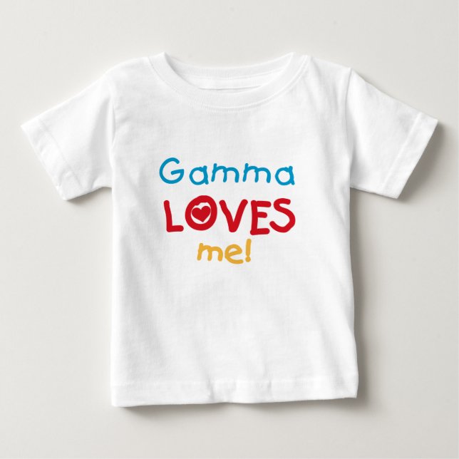 Gamma Loves Me T-shirts and Gifts (Front)