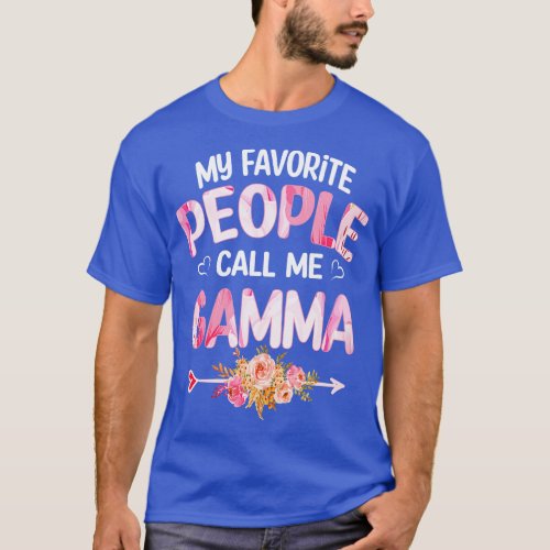gamma my favorite people call me gamma T_Shirt