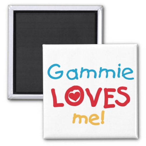 Gammie Loves Me T_shirts and Gifts Magnet