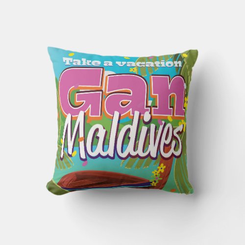 Gan Maldives island vintage travel poster art Throw Pillow