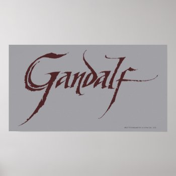 Gandalf Name Solid Poster by thehobbit at Zazzle