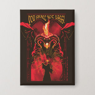 GANDALF™ Vs Balrog "You Shall Not Pass" Graphic Button