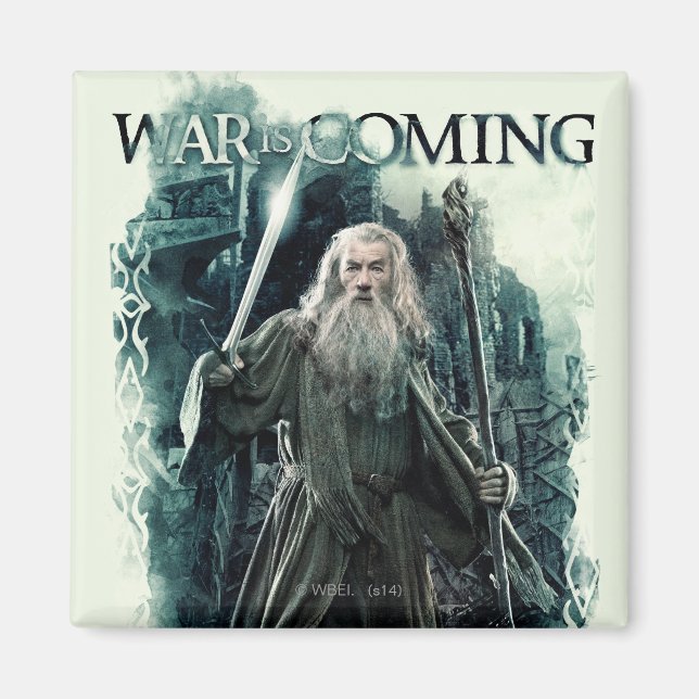 Gandalf - War Is Coming Magnet (Front)