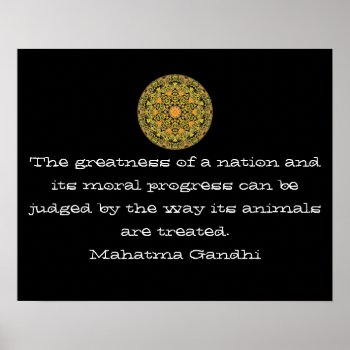 Gandhi Animal Rights Vegan Vegetarian Quote Poster by spiritcircle at Zazzle