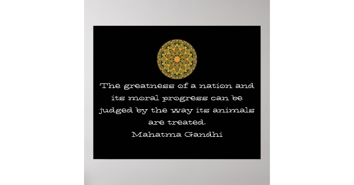 Gandhi animal rights vegan vegetarian quote poster | Zazzle.com
