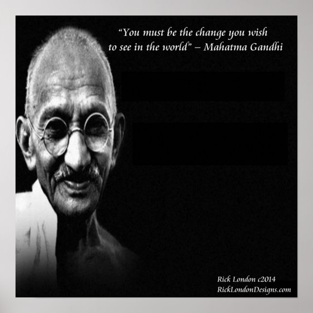 Gandhi Be The Change Wisdom Quote Poster (Front)