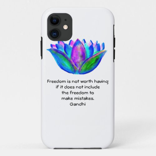 Gandhi Freedom Quote With Lotus Blossom Photo iPhone 11 Case