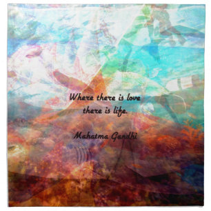 Gandhi Inspirational Quote about Love, Life & Hope Cloth Napkin