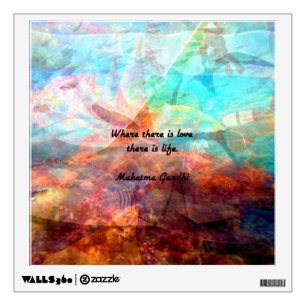 Gandhi Inspirational Quote about Love, Life & Hope Wall Decal