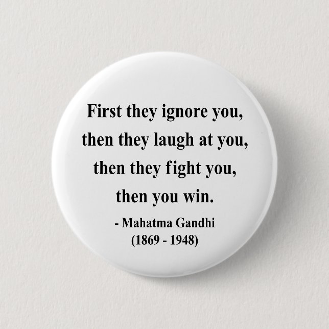 Gandhi Quote 5a Pinback Button (Front)