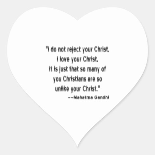Gandhi Quote About Christians Heart Sticker
