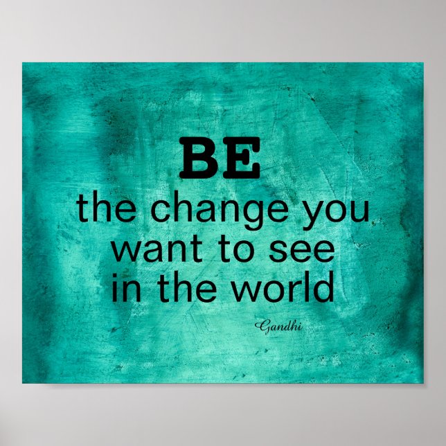 Gandhi quote Be the change motivational poster (Front)