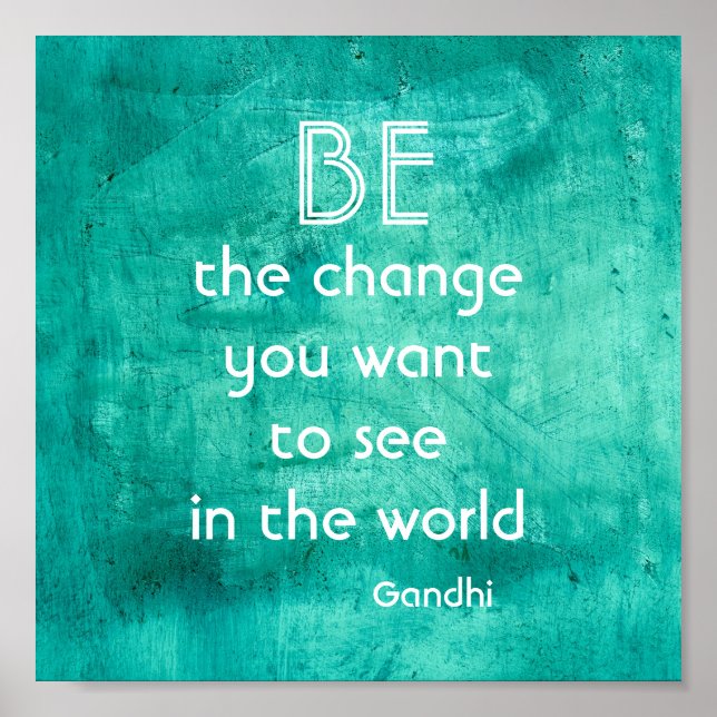 Gandhi quote motivational poster  be the change (Front)
