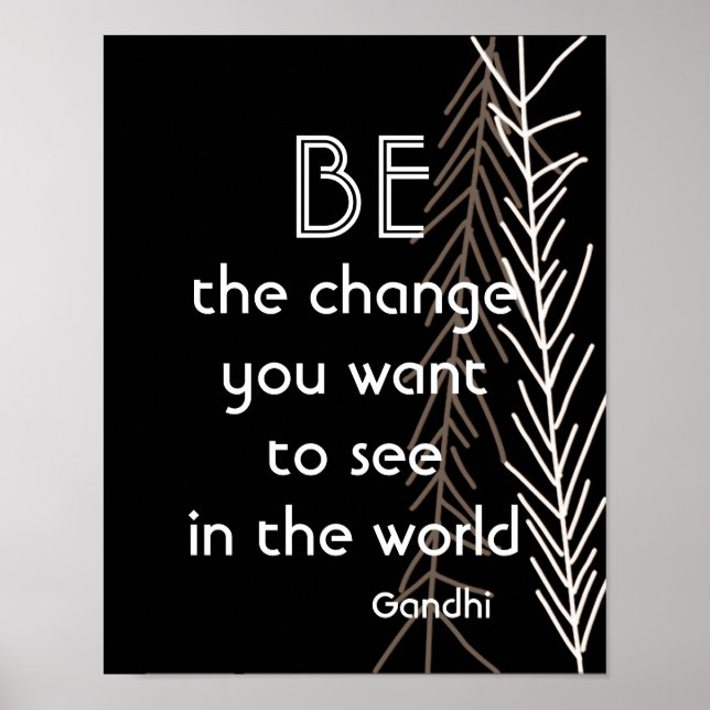 Gandhi quote motivational poster  be the change (Front)