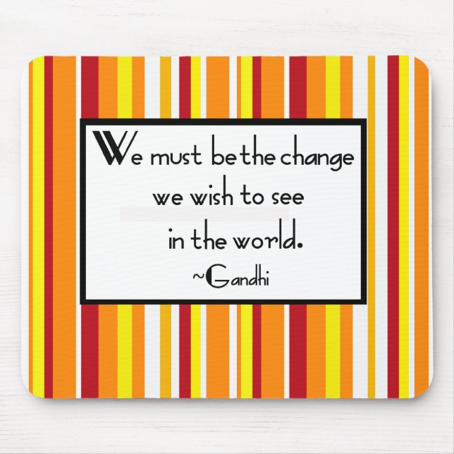 Gandhi Quote Mouse Pad (Front)