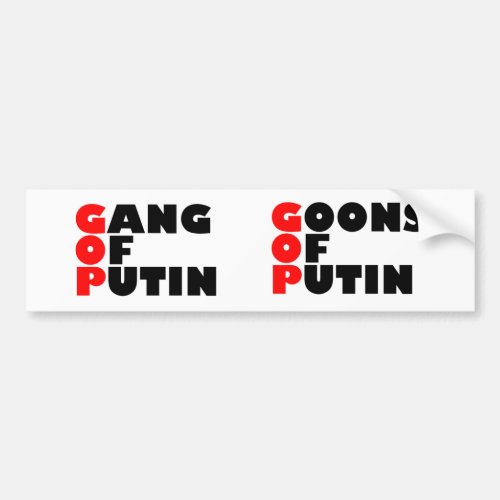 Gang Of Putin  Goons Of Puting Bumper Sticker