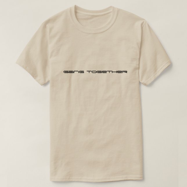 gang t.shirt T-Shirt (Design Front)