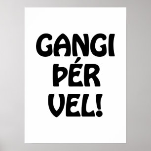 GANGI ÞÉR VEL! GOOD LUCK! Icelandic Language Poster