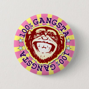 Gangsta 100% Funny Funky Monkey Badge Button