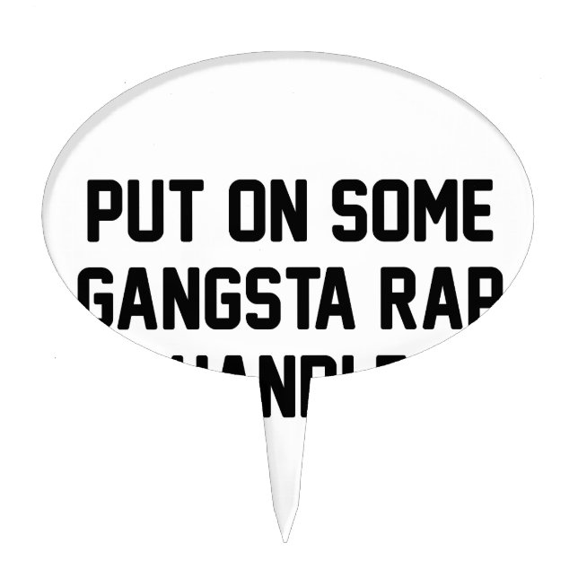 Gangsta Rap & Handle It Cake Topper (Front)