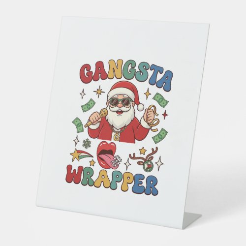 Gangsta Wrapper Christmas Santa Microphone Money Pedestal Sign
